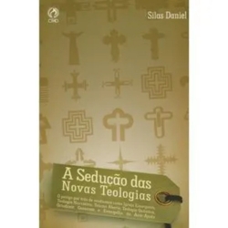 A Sedução Das Novas Teologias